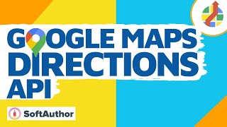 Google Directions API Javascript Explained 🔥