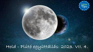 🌙 Hold - Plútó együttállás 2023. VII. 4. Intenzív! Drámai! Érzelem dús! Ne hagyd, hogy vigyen az ár!