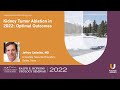 Kidney Tumor Ablation in 2022: Optimal Outcomes