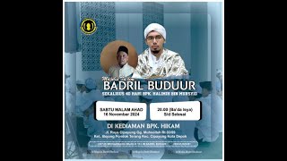 JALSAH LAILATUL AHAD BADRIL BUDUUR || 16 NOVEMBER 2024