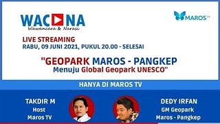 Saksikan Live Wacana Malam ini di Channel Youtube : Maros TV - Mengupas Tuntas Geopark Maros-Pangkep