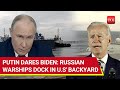 Putin's Massive Show Of Strength Near U.S.; Russian Warships Arrive In Venezuela After Wargames