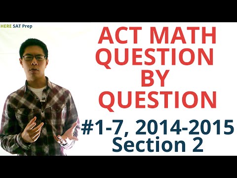 SAT Math Prep - Question by Question (#1-7, 2014-2015 SAT Practice Test, Section 2) SAT Math Prep - Question by Question (#1-7, 2014-2015 SAT Practice Test, Section 2)