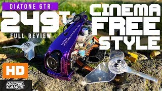 CINEMA \u0026 FREESTYLE! - DIATONE GTR-249T HD - Review \u0026 Flights 🏆