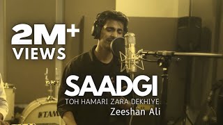 Saadagi | Zeeshan Ali | New Song