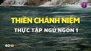 Bài Tập Thiền Chánh Niệm Giúp Ngủ Ngon - Vol 1 | Hiên Dương