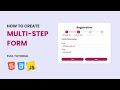 Build a Multi Step Form with Validation using Javascript