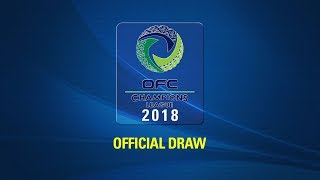 2018 OFC CHAMPIONS LEAGUE DRAW