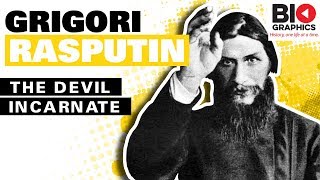 Grigori Rasputin: The Devil Incarnate