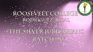 Roosevelt College Rodriguez, Rizal - The Silver Jubilarians - Batch