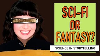 The line between Sci-Fi and Fantasy