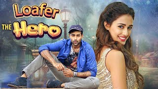 Loafer : Latest Hindi Dubbed Full Movie | Varun Tej | Disha Patani | New South Dubbed Hindi Movie