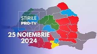 Știrile PRO TV - 25 Noiembrie 2024