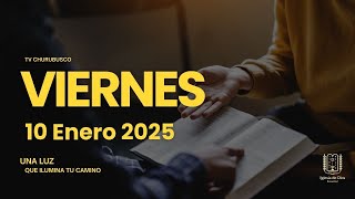 Culto de Recibimiento 10/Enero/2025