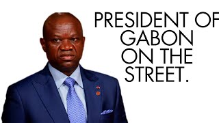 President Of Gabon On The Street.