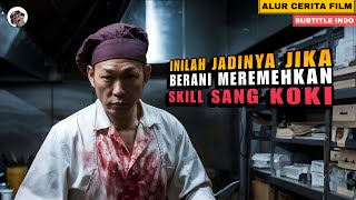 KETIKA KESABARAN SEORANG KOKI TELAH HABIS❗| ALUR CERITA FILM SIKOFET 2024