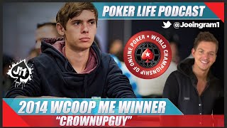 Guest WCOOP Main Event Winner CrownUpGuy aka Fedor Holz #1 : Poker Life Podcast