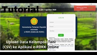 Tutorial Upload Data Kelompok Tani dalam E-RDKK (Materi Penyuluhan)