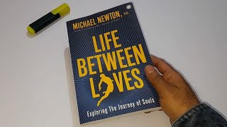 LIFE BETWEEN LIVES ' Exploring The Journey of Souls ' : By Dr. Michael Newton - MY BOOK SIZE