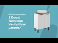 How to assemble a 2 Doors Bathroom Vanity Base Cabinet?