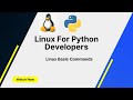 Linux Commands for Python Developers : Basic Linux Commands