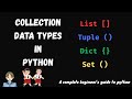 Collection data types in python | List, Set, Dictionary and Tuple | Learn python for beginners