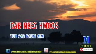 Dab Neeg Hmoob 2017 - Nyiag Paum Aim !! นิทานม้งใหม่ 2017 !!