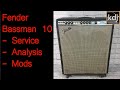 Fender Bassman 10 - Service, Repair, Breakdown, Tone Mods