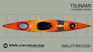 TSUNAMI Touring Kayak Walkthrough | Wilderness Systems