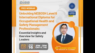 DISS | Free Webinar "Unlocking NEBOSH L6 IDIP: Essential Insights & Overview for Safety Leaders"