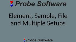 Using Element, Sample and File Setups