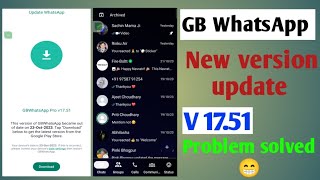 GB WhatsApp New version update 😎 v 17.51 problem solved 😁 GB WhatsApp update kaisa kera #gbwhatsapp