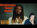 Shaboozey - Good News Reaction