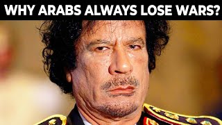 Why Arab Militaries Lose Wars?