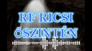 RF RICSI - ŐSZINTÉN (OFFICIAL MUSIC AUDIO)