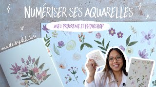 Numériser ses aquarelles de A à Z 🎨 | Matériel, logiciels et step by step