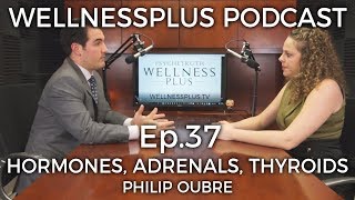 Hormones, Thyroid, and Adrenals: Common Culprits of Weight Gain and Low Energy with Dr. Philip Oubre