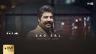 Behnam Bani - Sad Sal ( بهنام بانی - صد سال )