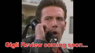 Gigli review is coming...