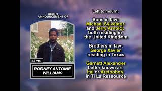 Rodney Antoine Williams ~ Long Obituary