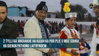 Artylli ka jingrakhe ha kajuh ka por plie u MDC Sohra ha Diengkynthong, Laitryngew