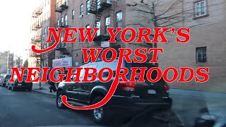 The 10 Worst Neighborhoods In New York City