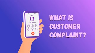 What is Customer Complaint? | COBIDU eLearning