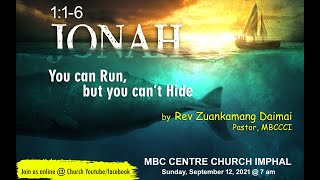 YOU CAN RUN BUT YOU CAN'T HIDE/MBC CENTRE  CHURCH IMPHAL