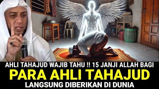 PEJUANG TAHAJUD WAJIB TAHU !! 15 Janji Allah Bagi Para Ahli Tahajud, Langsung Diberikan Di Dunia