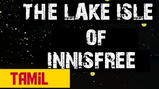 The lake isle of innisfree poem in Tamil