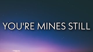 Yung Bleu - You're Mines Still (Lyrics) Ft. Drake