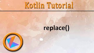#273 Kotlin Tutorial | StringBuffer.replace()
