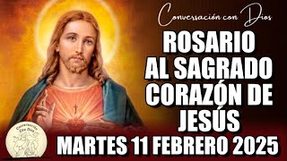 ROSARIO AL SAGRADO CORAZÓN DE HOY MARTES 11 FEBRERO 2025 ((Sagrado Corazón de Jesús))