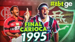 Gol de Barriga | FLUMINENSE 3x2 FLAMENGO - Carioca de 1995 | MELHORES MOMENTOS | BAÚ | ge.globo